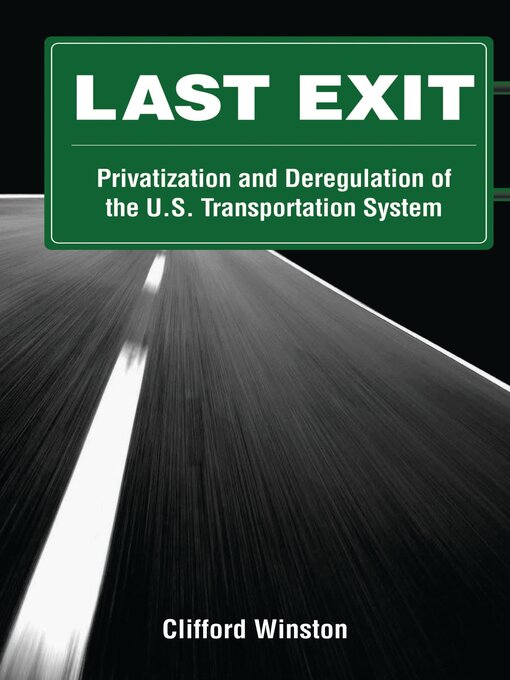 Title details for Last Exit by Clifford Winston - Available